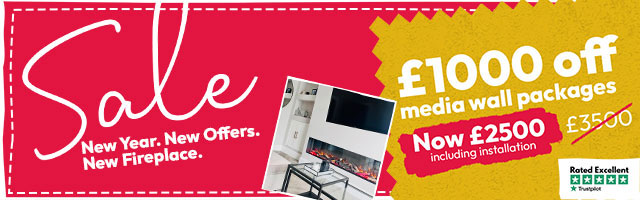 Sale. New Year. New Offers. New Fireplace. £1000 off media wall packages. Now £2500 including installation